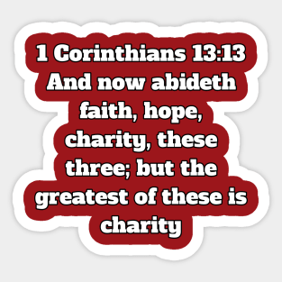 1 Corinthians 13:13 King James Version (KJV) Bible Verse Typography Sticker